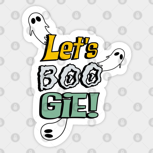 Let's boo-gie Sticker by shackledlettuce